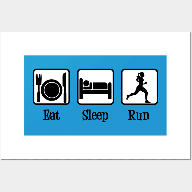 Eat Sleep Run Wall Art by epiclovedesigns